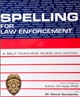 Spelling For Law Enforcement